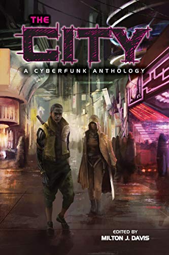 Stock image for The City : A Cyberfunk Anthology for sale by Better World Books