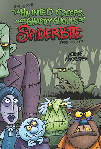 Stock image for How to Draw The Haunted Creeps and Ghastly Ghouls of Spiderbite for sale by Goodwill of Colorado