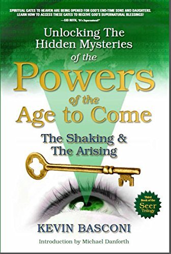 Beispielbild fr Unlocking the Hidden Mysteries of the Seer Anointing 3; Powers of the Age to Come; The Shaking & The Arising zum Verkauf von The Book Files