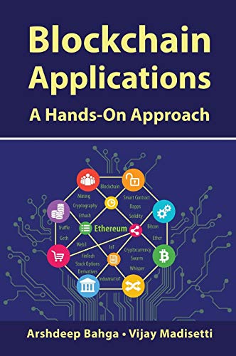 Beispielbild fr Blockchain Applications: A Hands-On Approach zum Verkauf von medimops