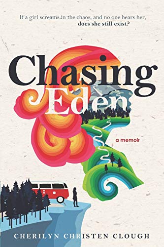 Stock image for Chasing Eden A Memoir for sale by Books Unplugged