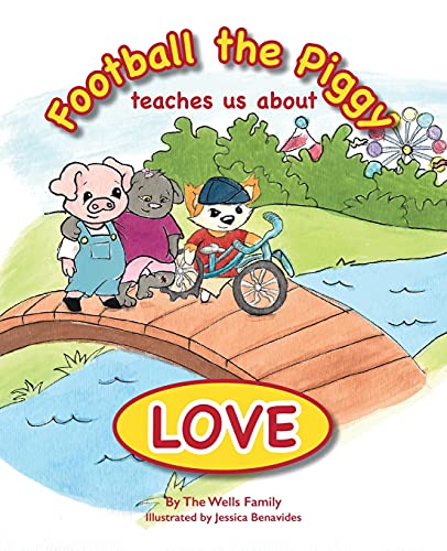 Stock image for Football the Piggy: Teaches Us About Love for sale by Once Upon A Time Books