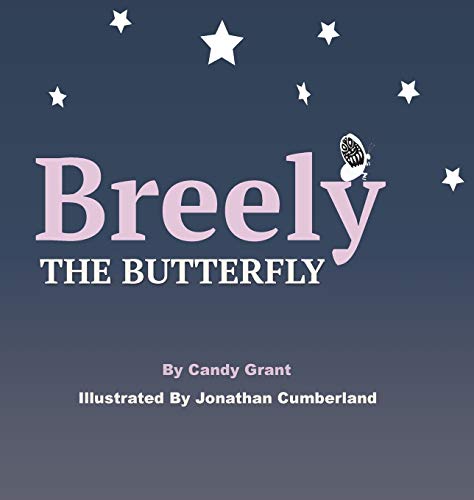 Stock image for Breely the Butterfly for sale by Lucky's Textbooks