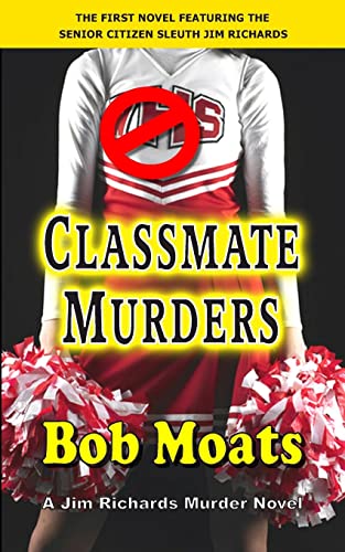 Beispielbild fr Classmate Murders (Jim Richards Murder Novels) zum Verkauf von SecondSale