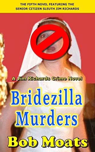 Beispielbild fr Bridezilla Murders (Jim Richards Murder Novels) zum Verkauf von Lucky's Textbooks