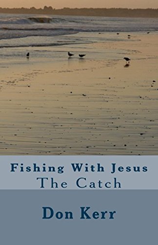 Stock image for Fishing With Jesus: The Catch for sale by Revaluation Books