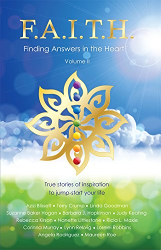 Imagen de archivo de F.A.I.T.H. - Finding Answers in the Heart, Volume II a la venta por ThriftBooks-Atlanta