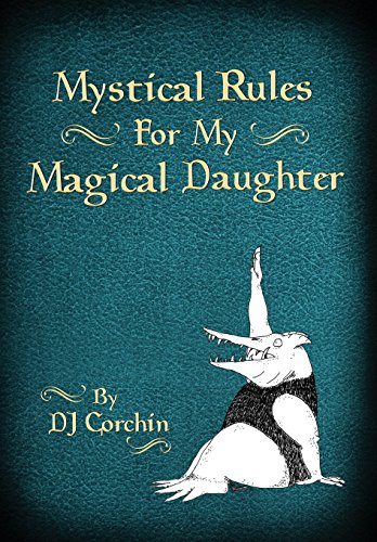 Imagen de archivo de Mystical Rules For My Magical Daughter a la venta por Decluttr