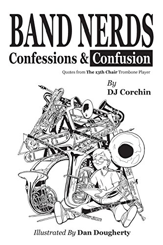 Stock image for Band Nerds Confessions & Confusion for sale by Orion Tech