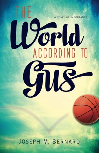 Stock image for The World According to Gus for sale by THE SAINT BOOKSTORE