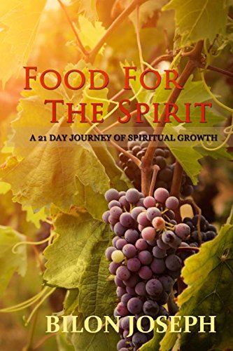 Stock image for Food For The Spirit: 21 Days of Spiritual Growth for sale by ThriftBooks-Atlanta