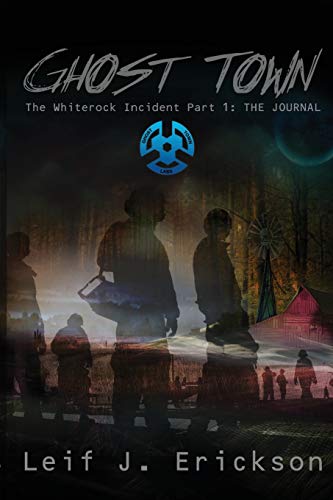 Stock image for Ghost Town: The Whiterock Incident: Volume 1 (The Journal) for sale by Revaluation Books