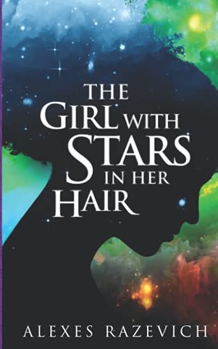 Stock image for The Girl with Stars in her Hair for sale by SecondSale