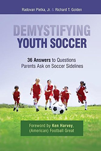 Beispielbild fr Demystifying Youth Soccer: 36 Answers to Questions Parents Ask on Soccer Sidelines zum Verkauf von Wonder Book