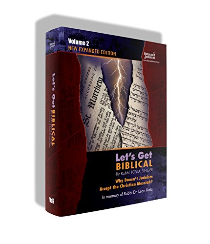 Beispielbild fr Let's Get Biblical!: Why Doesn't Judaism Accept the Christian Messiah? Volume 2 zum Verkauf von ThriftBooks-Atlanta
