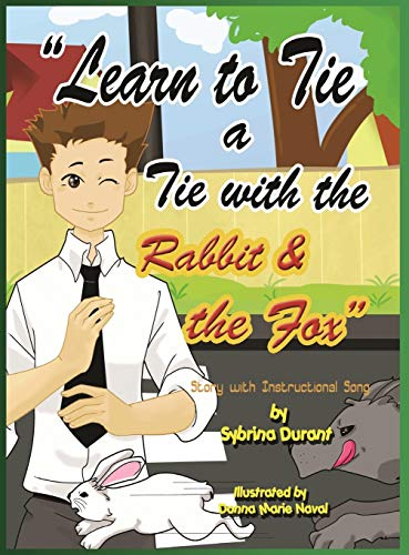 Stock image for Learn to Tie a Tie with the Rabbit and the Fox for sale by ThriftBooks-Dallas