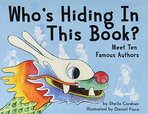 Stock image for Who's Hiding In This Book?: Meet 10 Famous Authors for sale by SecondSale