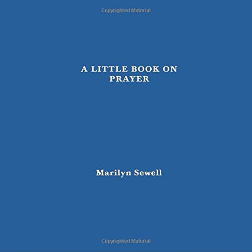 Stock image for A Little Book on Prayer for sale by Revaluation Books