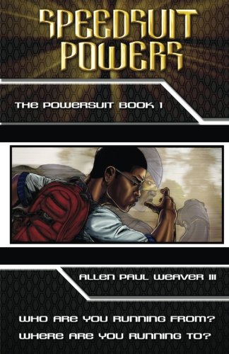 Beispielbild fr Speedsuit Powers: The Powersuit: Book One: Special Illustrated Edition (The Speedsuit Powers Series) zum Verkauf von SecondSale