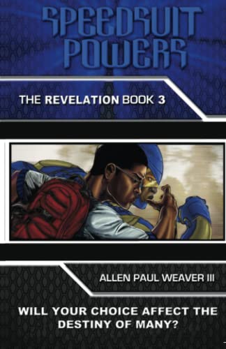 Beispielbild fr Speedsuit Powers: Book 3 - The Revelation zum Verkauf von THE SAINT BOOKSTORE