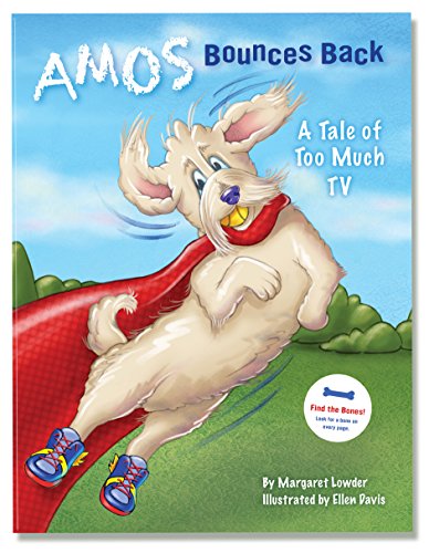 Stock image for Amos Bounces Back -- A Tale of Too Much TV for sale by Goodbookscafe