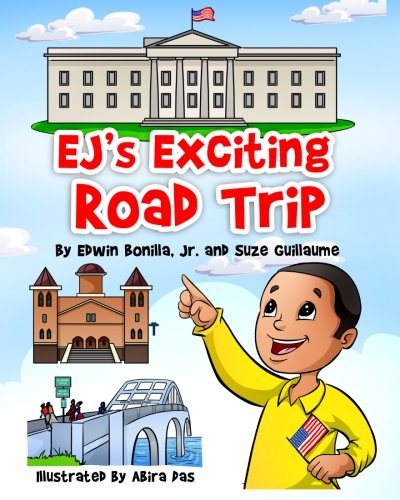 9780996116107: EJ's Exciting Road Trip: From Selma, Alabama 50th Anniversary of Bloody Sunday to the White House in Washington, D.C.: Volume 1 (EJ's Traveling Adventure)