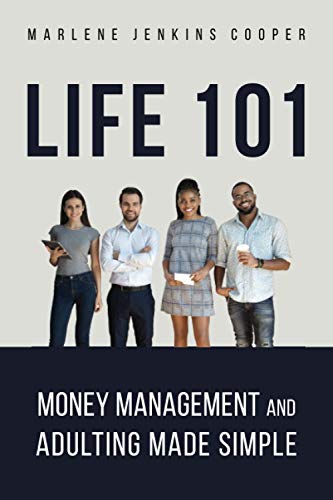 Stock image for Life 101: Money Management and Adulting Made Simple for sale by SecondSale