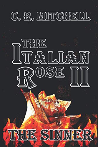 Imagen de archivo de The Sinner: The Italian Rose Mafia Series Book 2 a la venta por HPB-Ruby