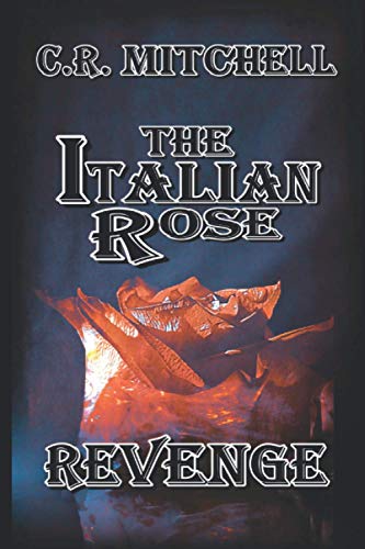 Imagen de archivo de Revenge: The Italian Rose Mafia Series bk 1 a la venta por HPB-Ruby