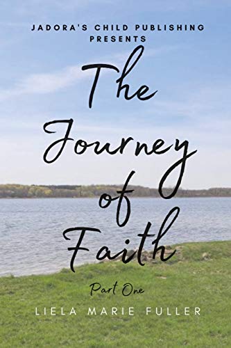 Stock image for The Journey of Faith - Part One for sale by Lucky's Textbooks