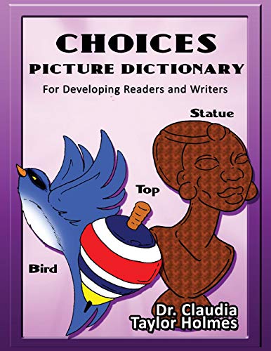 Stock image for Choices Picture Dictionary For Developing Readers and Wrtiers for sale by Lucky's Textbooks