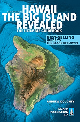 Stock image for Hawaii The Big Island Revealed: The Ultimate Guidebook for sale by SecondSale