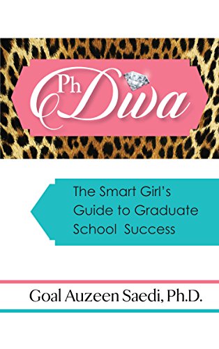 Stock image for PhDiva: The Smart Girl's Guide to Graduate School Success for sale by Half Price Books Inc.