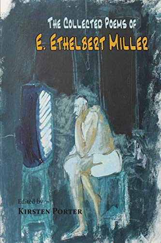 Stock image for The Collected Poems of E. Ethelbert Miller for sale by Better World Books