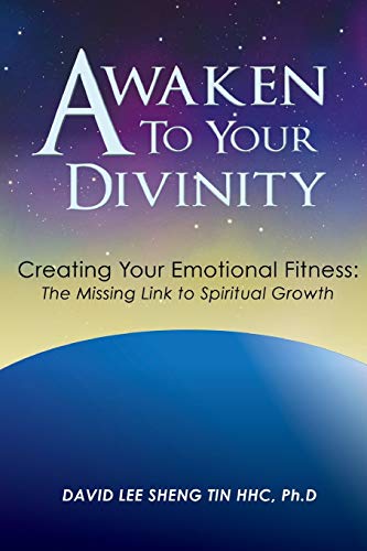 Beispielbild fr Awaken to Your Divinity: Creating Your Emotional Fitness: The Missing Link to Spiritual Growth zum Verkauf von medimops