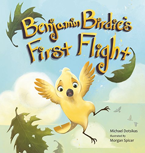 Stock image for Benjamin Birdie's First Flight for sale by Better World Books