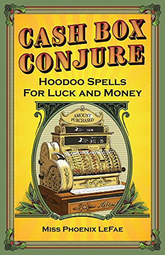 Imagen de archivo de Cash Box Conjure: Hoodoo Spells for Luck and Money a la venta por Books Unplugged