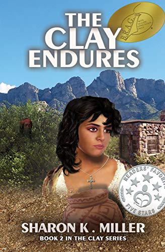 Stock image for The Clay Endures: Book 2 in The Clay Series for sale by Jenson Books Inc