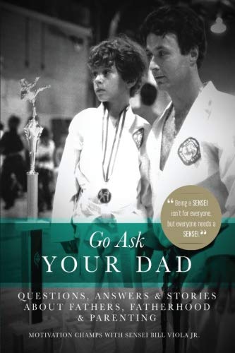 Stock image for Go Ask Your Dad: Questions, Answers, and Stories about Fathers, F for sale by Hawking Books