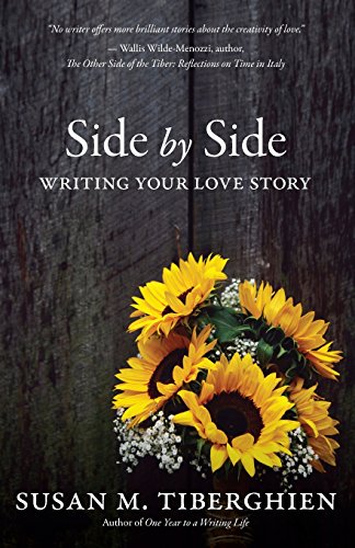 Stock image for Side by Side: Writing Your Love Story for sale by Lucky's Textbooks