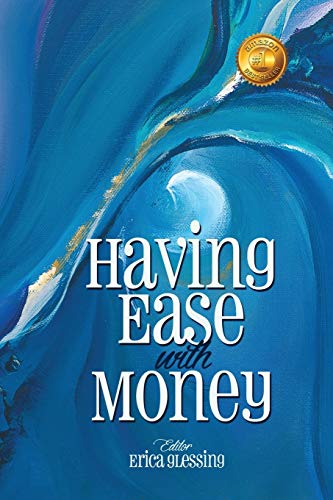 Imagen de archivo de Having Ease with Money a la venta por Irolita Books