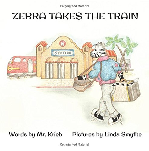 Stock image for Zebra Takes the Train for sale by Decluttr