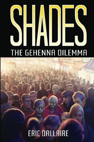 Stock image for Shades: The Gehenna Dilemma (Shades Series) for sale by Half Price Books Inc.