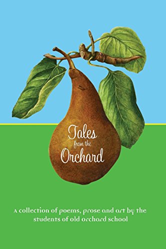 Stock image for Tales from the Orchard: An anthology for sale by Lucky's Textbooks