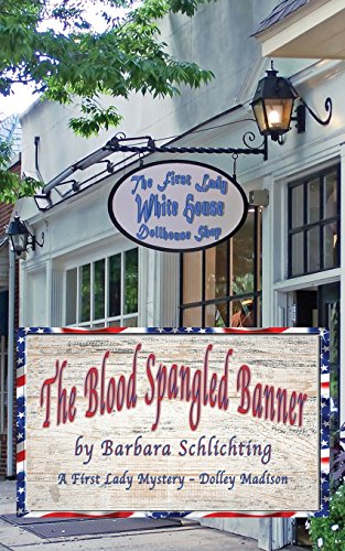 Imagen de archivo de The Blood Spangled Banner : A First Ladies Mystery a la venta por Better World Books