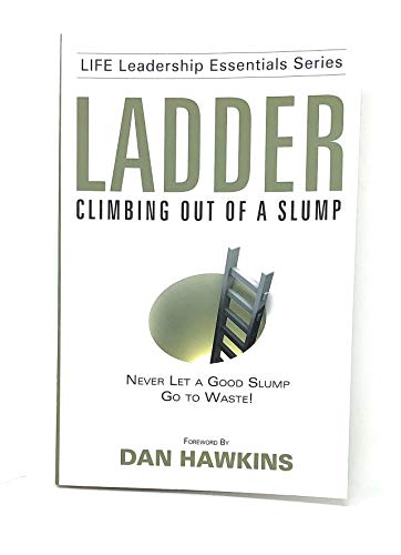 Beispielbild fr Ladder: Climbing Out of a Slump zum Verkauf von Jenson Books Inc