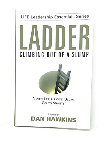 Imagen de archivo de Ladder: Climbing Out of a Slump a la venta por Jenson Books Inc