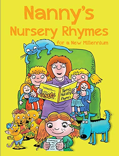 Stock image for Nanny's Nursery Rhymes: For A New Millennium for sale by ThriftBooks-Dallas