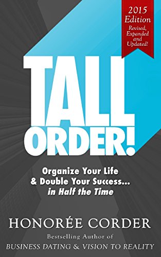 Imagen de archivo de Tall Order!: Organize Your Life and Double Your Success in Half the Time a la venta por Lucky's Textbooks