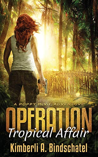 Stock image for Operation Tropical Affair : A Poppy Mcvie Adventure for sale by Better World Books